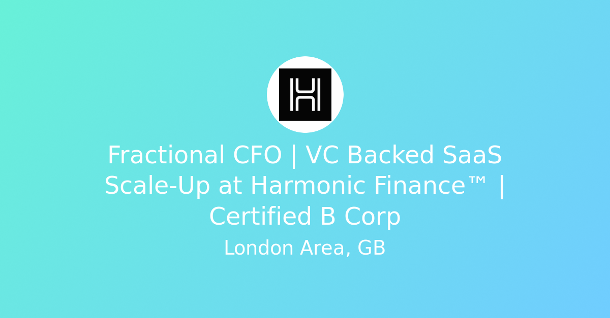 Harmonic Finance seeks fractional CFO to steer SaaS scaling strategy
