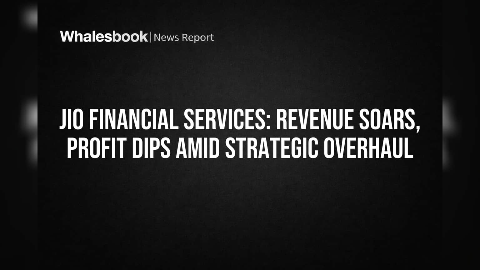 Jio Financial appoints new CFO amid strategic expansion and profit challenges